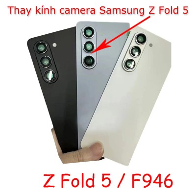 Thay kính camera Samsung Z Fold 5